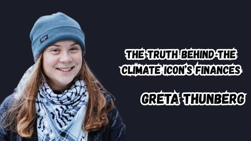 Greta Thunberg Net Worth