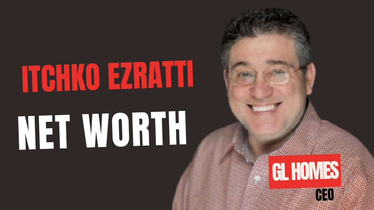 Itchko Ezratti Net Worth