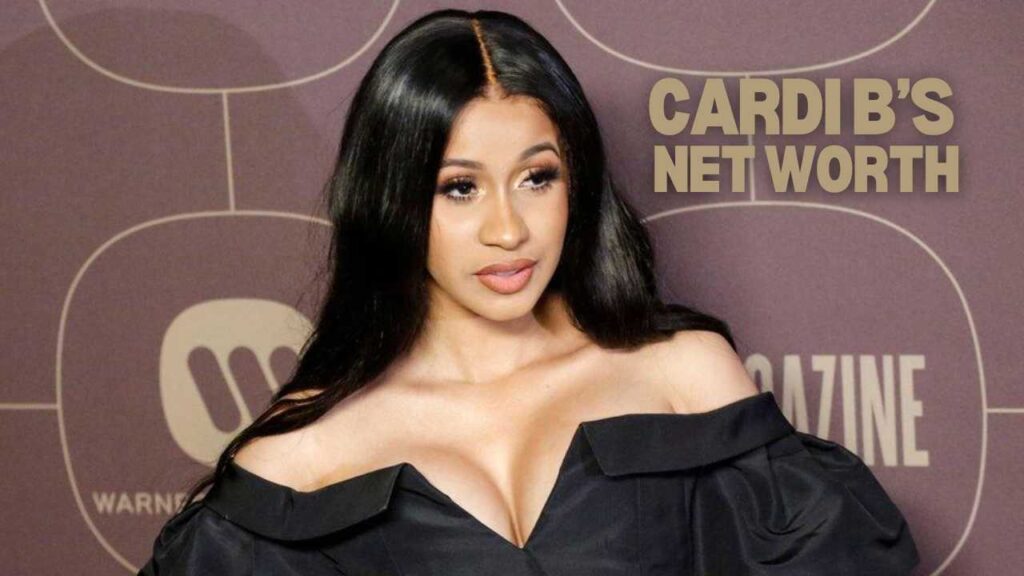 Cardi B Net Worth