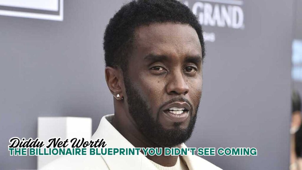 Diddy Net Worth